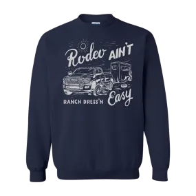 RODEO AIN'T EASY NAVY CREWNECK